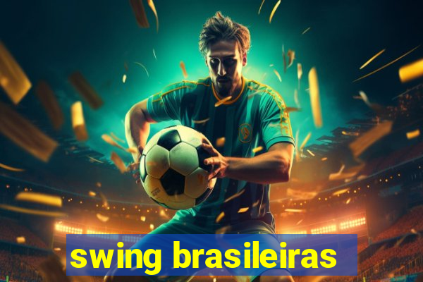 swing brasileiras